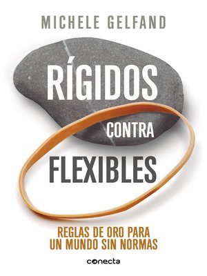 cover image of Rígidos contra flexibles